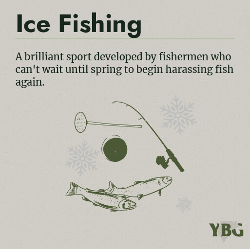 Ice Fishing: A brilliant sport