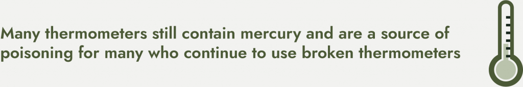 Thermometers still contain mercury